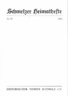 Schmelzer Heimathefte des Historischen Vereins Schmelz e.V. (Hrsg.) ,je ca. 120 S., Paperback, Kosten 11 Eu