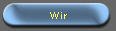Wir